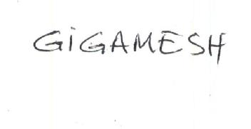 GIGAMESH