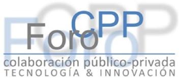 FORO CPP COLABORACION PUBLICO-PRIVADA TECNOLOGIA & INNOVACION