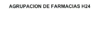 AGRUPACION DE FARMACIAS H24