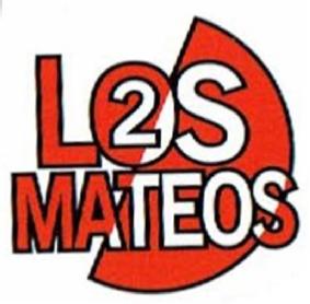 LOS 2 MATEOS