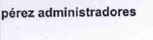 PEREZ ADMINISTRADORES