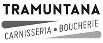 TRAMUNTANA CARNISSERIA-BOUCHERIE
