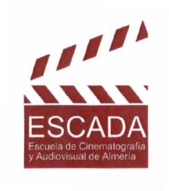 ESCADA ESCUELA DE CINEMATOGRAFIA Y AUDIOVISUAL DE ALMERIA