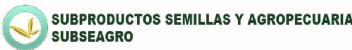 SUBPRODUCTOS SEMILLAS Y AGROPECUARIA SUBSEAGRO