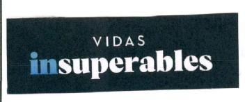 VIDAS INSUPERABLES