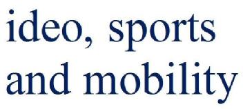 IDEO, SPORTS AND MOBILITY