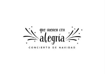 QUE SUENEN CON ALEGRIA CONCIERTO DE NAVIDAD