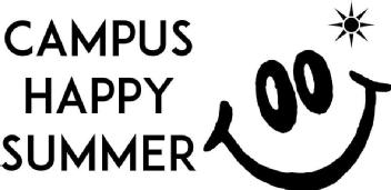 CAMPUS HAPPY SUMMER