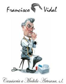 FRANCISCO VIDAL CAMISERIA A MEDIDA ARTESANA, S.L