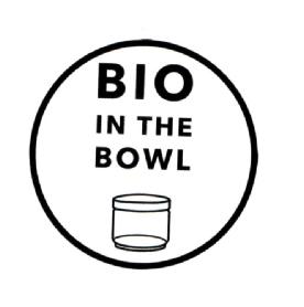 BIO IN THE BOWL