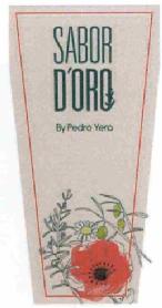 SABOR D'ORO BY PEDRO YERA ORIGEN
