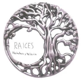 RAICES HERBOLARIO Y TETERIA
