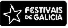 FESTIVAIS DE GALICIA