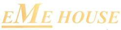 EME HOUSE