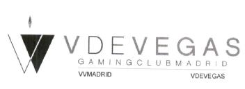 VV VDEVEGAS GAMINGCLUBMADRID VVMADRID VDEVEGAS