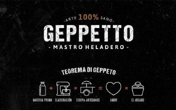 ARTE 100% SANO GEPPETTO MAESTRO HELADERO TEOREMA DI GEPPETO MATERIA +ELABORACION X (100% ARTESANO) = AMOR X EL HELADO