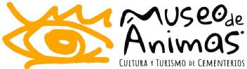 MUSEO DE ANIMAS CULTURA Y TURISMO DE CEMENTERIOS