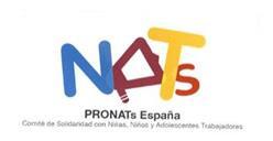 NPTS PRONATS ESPAÑA COMITE DE SOLIDARIDAD CON NIÑAS, NIÑOS Y ADOLESCENTES TRABAJADORES