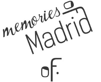 MEMORIES OF MADRID OF