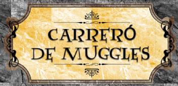 CARRERO DE MUGGLES