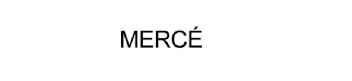MERCE
