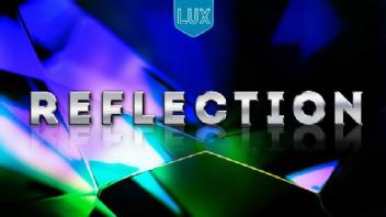 LUX REFLECTION