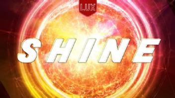LUX SHINE