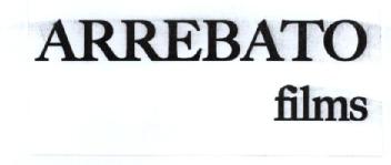 ARREBATO FILMS