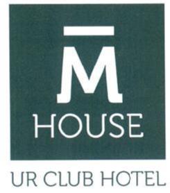 M HOUSE UR CLUB HOTEL