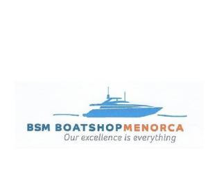 BSM BOATSHOP MENORCA OUR EXCELLENCE IS EVERYTHING