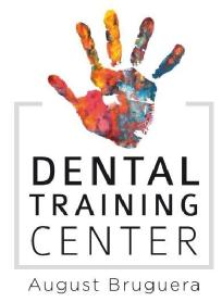 DENTAL TRAINING CENTER. AUGUST BRUGUERA