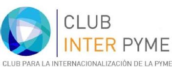 CLUB INTERPYME CLUB PARA LA INTERNACIONALIZACION DE LA PYME