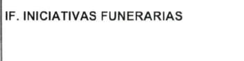 IF. INICIATIVAS FUNERARIAS