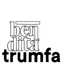 BENDITA TRUMFA