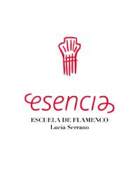 ESENCIA ESCUELA DE FLAMENCO LUCIA SERRANO