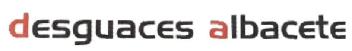 DESGUACES ALBACETE