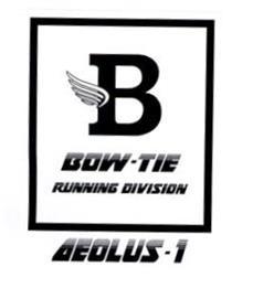 B BOW-TIE RUNNING DIVISION AEOLUS-1