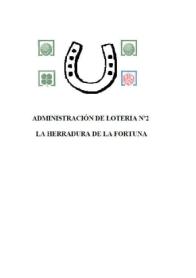 ADMINISTRACION DE LOTERIA Nº 2 LA HERRADURA DE LA FORTUNA