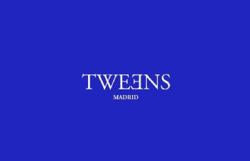 TWEENS MADRID