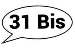 31 BIS