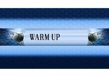 WARM UP