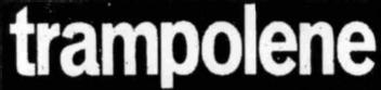 TRAMPOLENE