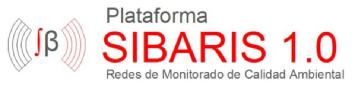 PLATAFORMA SIBARIS 1.0 REDES DE MONITORADO DE CALIDAD AMBIENTAL
