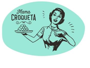 MAMA CROQUETA