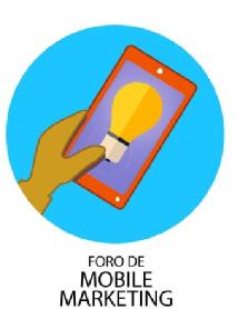 FORO DE MOBILE MARKETING