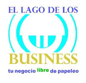 EL LAGO DE LOS BUSINESS TU NEGOCIO LIBRE DE PAPELEO
