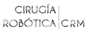 CIRUGIA ROBOTICA CRM