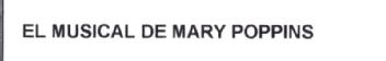 EL MUSICAL DE MARY POPPINS