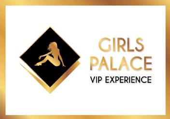 GIRLS PALACE VIP EXPERIENCE
