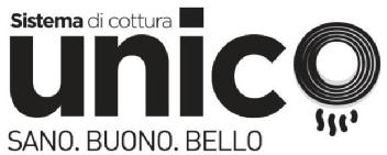 UNICO SISTEMA DI COTTURA SANO.BUONO.BELLO